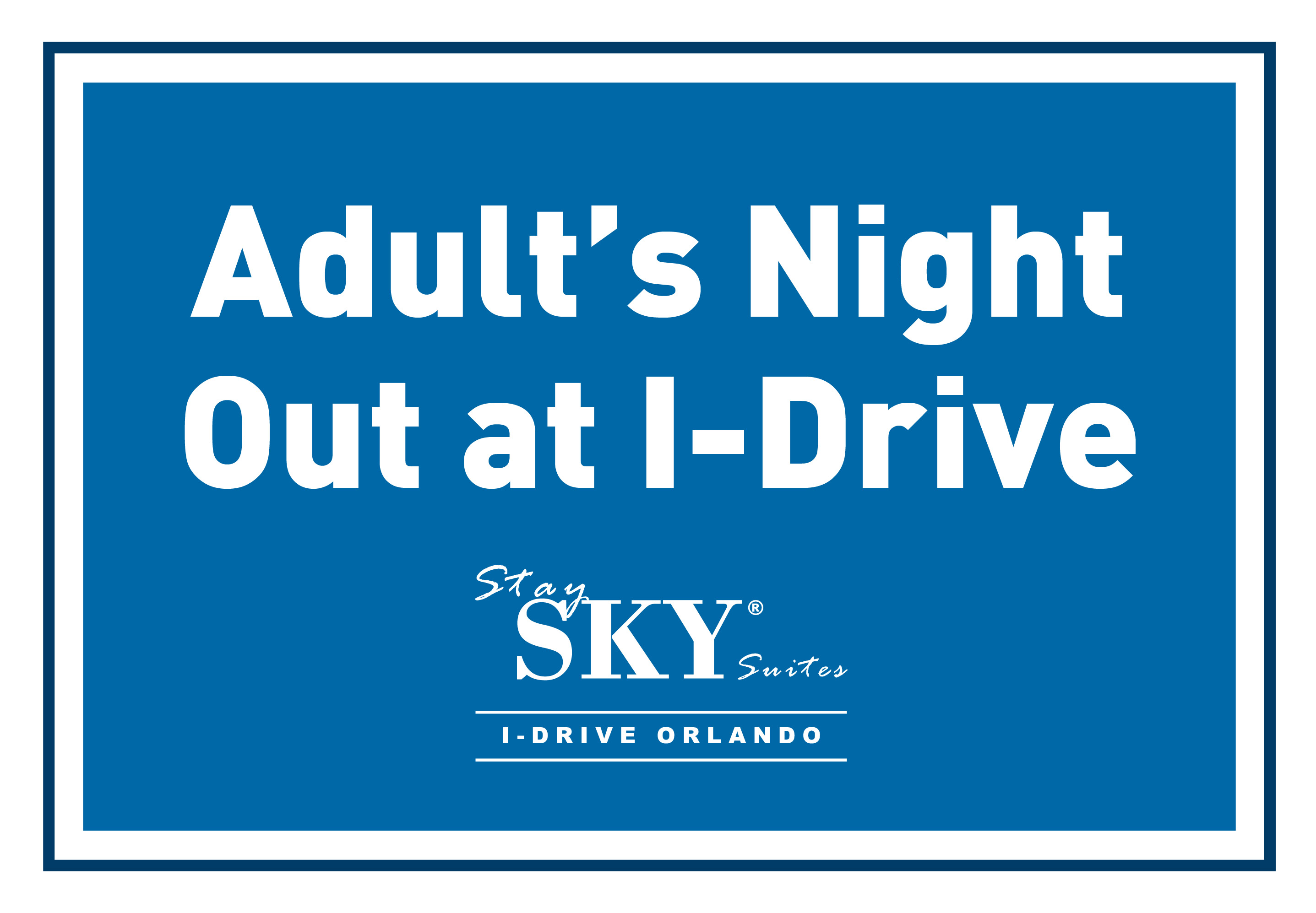 StaySky Suites I - Drive - Orlando Resorts - AdultNight
