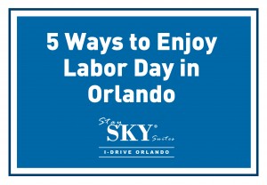 StaySky Suites I - Drive - Orlando Resorts - LaborDay
