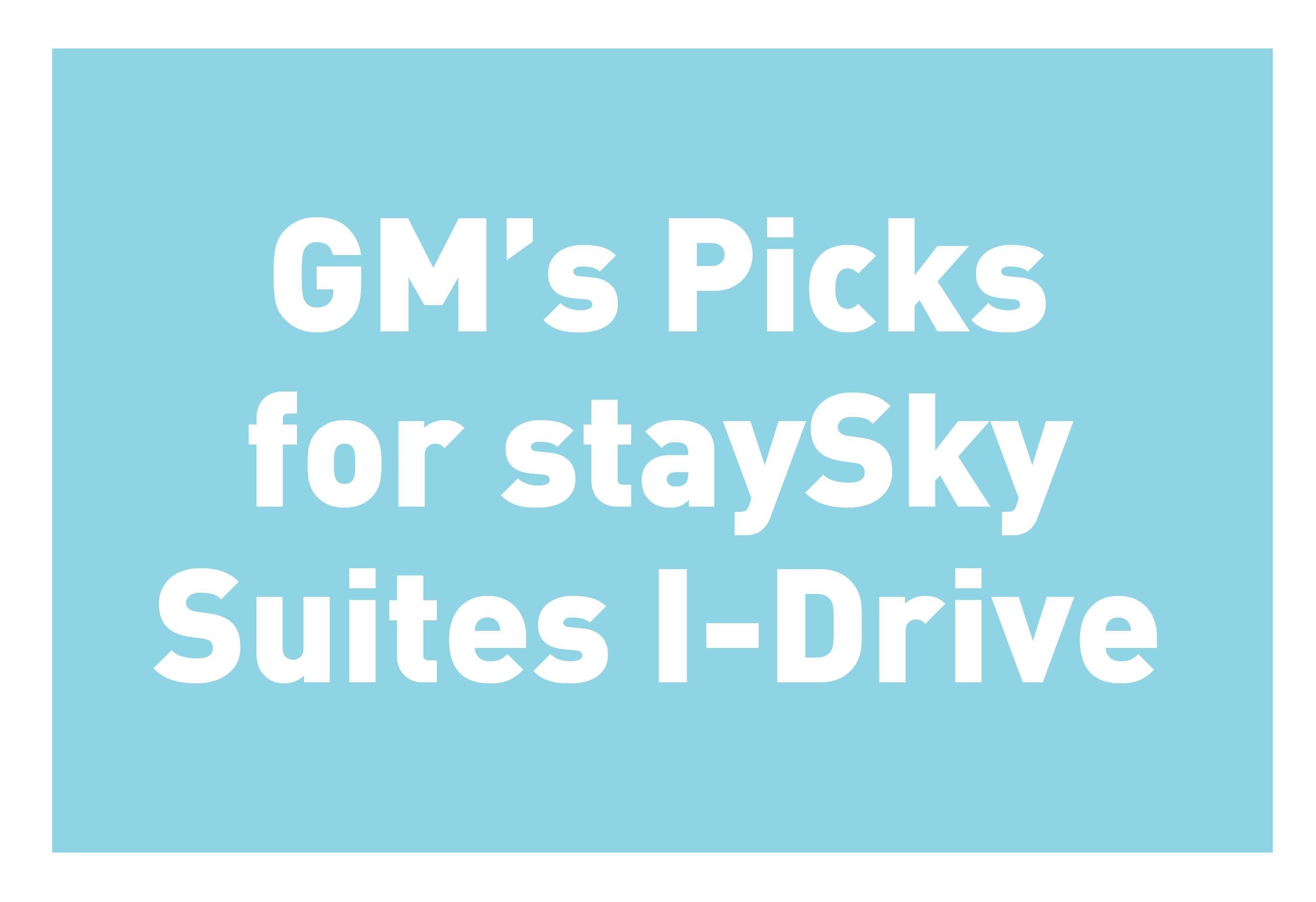 GM's Picks for staySky Suites I-Drive Orlando